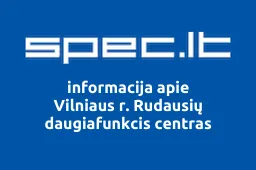 Vilniaus r. Rudausių daugiafunkcis centras iliustracija