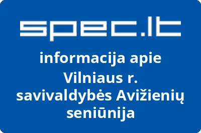 Vilniaus r. savivaldybės Avižienių seniūnija