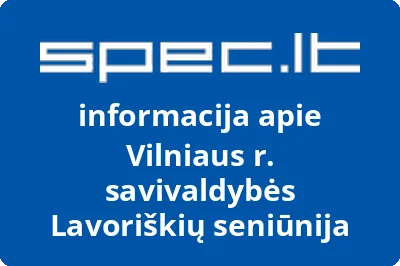 Vilniaus r. savivaldybės Lavoriškių seniūnija
