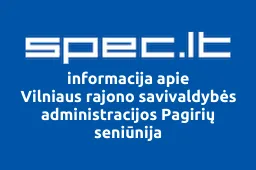 Vilniaus rajono savivaldybės administracijos Pagirių seniūnija iliustracija