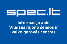 Vilniaus rajono šeimos ir vaiko gerovės centras | spec.lt