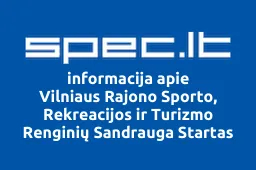 Vilniaus Rajono Sporto, Rekreacijos ir Turizmo Renginių Sandrauga Startas | spec.lt
