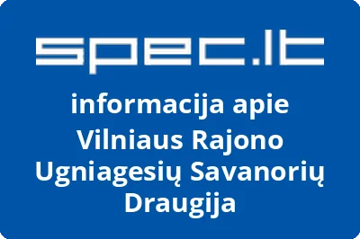 Vilniaus rajono ugniagesių savanorių draugija