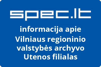 Vilniaus regioninio valstybės archyvo Utenos filialas