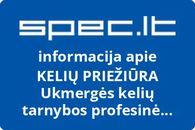 KELIŲ PRIEŽIŪRA Ukmergės kelių tarnybos profesinė sąjunga, AB
