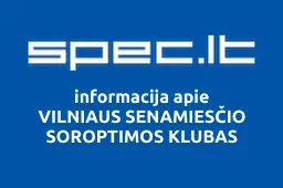 VILNIAUS SENAMIESČIO SOROPTIMOS KLUBAS | spec.lt
