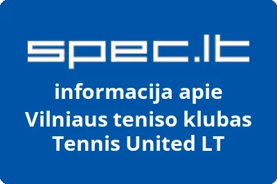 Vilniaus teniso klubas Tennis United LT
