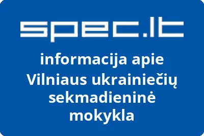 Vilniaus ukrainiečių sekmadieninė mokykla | spec.lt