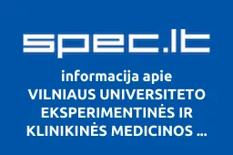 VILNIAUS UNIVERSITETO EKSPERIMENTINĖS IR KLINIKINĖS MEDICINOS INSTITUTAS