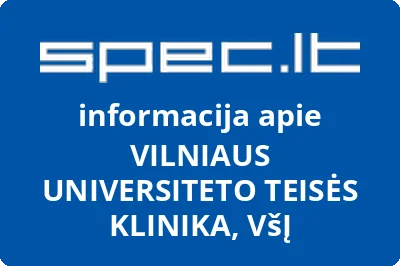 VILNIAUS UNIVERSITETO TEISĖS KLINIKA, VŠĮ