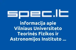 Vilniaus Universiteto Teorinės Fizikos ir Astronomijos Instituto Planetariumas iliustracija