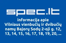 Vilniaus vienbučių ir dvibučių namų Bajorų Sodų 2-oji g. 12, 13, 14, 15, 16, 17, 18, 19, 20, 21, 22, 23, 24, 25, 25A, 26, 28, 30, 32, 34, 35, 36, 37, 38 savininkų bendrija Bajorų perlas | spec.lt