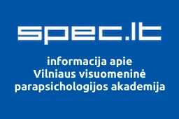 Vilniaus visuomeninė parapsichologijos akademija | spec.lt