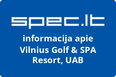 VILNIUS GOLF & SPA RESORT, UAB