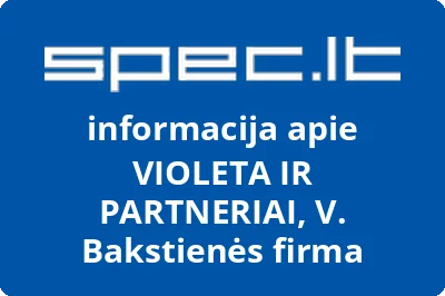 VIOLETA IR PARTNERIAI, V. Bakstienės firma