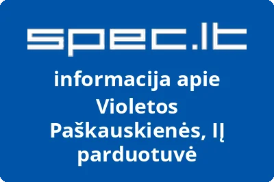 Violetos Paškauskienės, IĮ parduotuvė