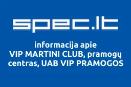 VIP MARTINI CLUB, pramogų centras, UAB VIP PRAMOGOS | spec.lt