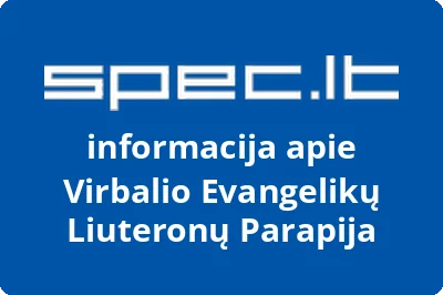 Virbalio Evangelikų Liuteronų Parapija