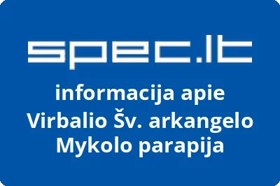 Virbalio Šv. arkangelo Mykolo parapija