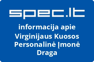 Virginijaus Kuosos Personalinė Įmonė Draga