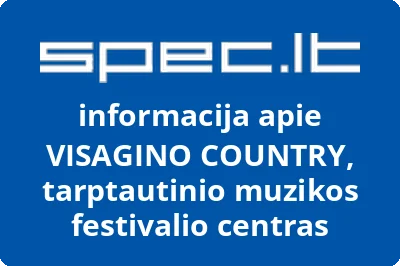 Tarptautinio muzikos festivalio Visagino country centras