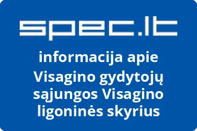 Visagino gydytojų sąjungos Visagino ligoninės skyrius