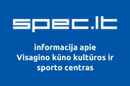 Visagino kūno kultūros ir sporto centras