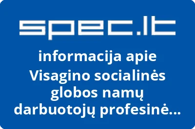 Visagino socialinės globos namų darbuotojų profesinė sąjunga Solidarumas | spec.lt