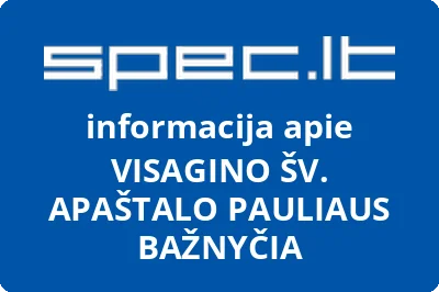 VISAGINO ŠV. APAŠTALO PAULIAUS BAŽNYČIA