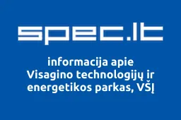 Visagino technologijų ir energetikos parkas, VŠĮ | spec.lt