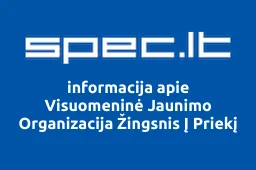 Visuomeninė Jaunimo Organizacija Žingsnis Į Priekį | spec.lt