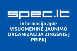 VISUOMENINĖ JAUNIMO ORGANIZACIJA ŽINGSNIS Į PRIEKĮ | spec.lt