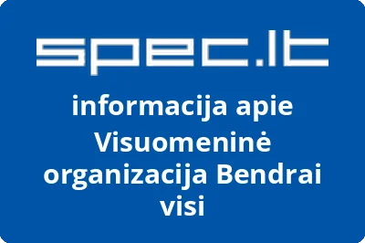 Visuomeninė organizacija Bendrai visi