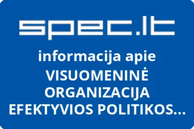 VISUOMENINĖ ORGANIZACIJA EFEKTYVIOS POLITIKOS CENTRAS