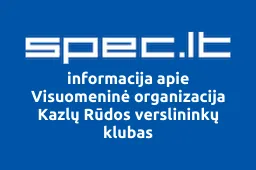 Visuomeninė organizacija Kazlų Rūdos verslininkų klubas | spec.lt
