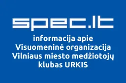 Visuomeninė organizacija Vilniaus miesto medžiotojų klubas URKIS | spec.lt