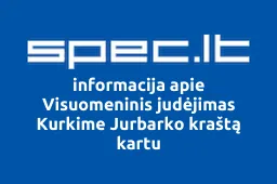 Visuomeninis judėjimas Kurkime Jurbarko kraštą kartu | spec.lt