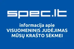 VISUOMENINIS JUDĖJIMAS MŪSŲ KRAŠTO SĖKMEI | spec.lt