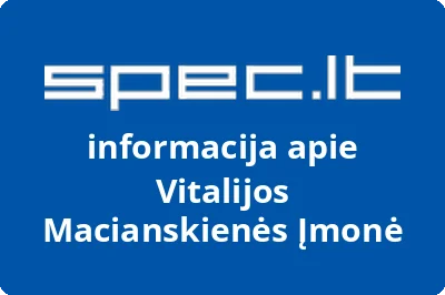 Vitalijos Macianskienės įmonė