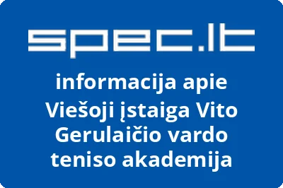 Vito Gerulaičio vardo teniso akademija, VŠĮ
