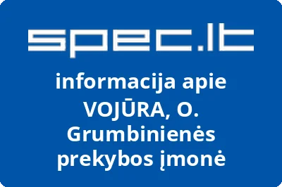 VOJŪRA, O. Grumbinienės prekybos įmonė | spec.lt