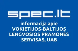 VOKIETIJOS-BALTIJOS LENGVOSIOS PRAMONĖS SERVISAS, UAB | spec.lt
