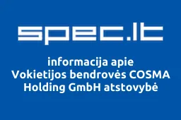 Vokietijos bendrovės COSMA Holding GmbH atstovybė | spec.lt