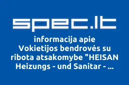 Vokietijos bendrovės su ribota atsakomybe "HEISAN Heizungs - und Sanitar - Gesellschaft mbH" atstovybė | spec.lt