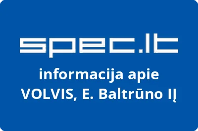VOLVIS, E. Baltrūno, IĮ