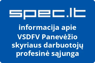 VSDFV Panevėžio skyriaus darbuotojų profesinė sąjunga