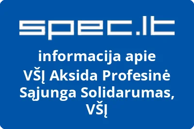 Aksida Profesinė Sąjunga Solidarumas, VŠĮ, VŠĮ