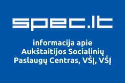 Aukštaitijos Socialinių Paslaugų Centras, VŠĮ, VŠĮ | spec.lt