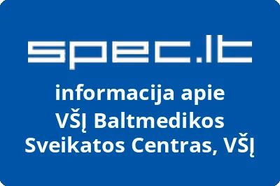 Baltmedikos sveikatos centras, VŠĮ