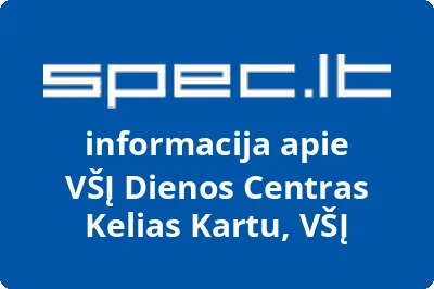 Dienos centras Kelias kartu, VŠĮ